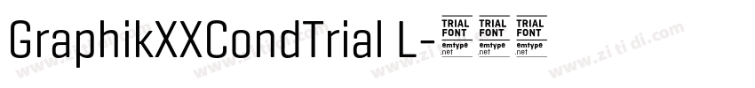 GraphikXXCondTrial L字体转换